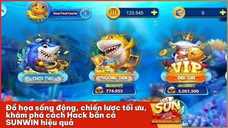 Đồ họa sống động, chiến lược tối ưu, khám phá cách Hack bắn cá SUNWIN hiệu quả!