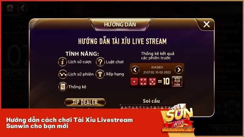 Hướng dẫn cách chơi Tài Xỉu Livestream Sunwin cho bạn mới